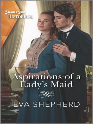 cover image of Aspirations of a Lady's Maid